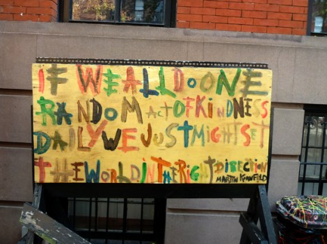 Kindness, Greenwich Village, Greenwich Village Walking Tour, Mark Twain, 252 West 12th St., Martin Kornfeld, Random Acts of Kindness, Sign