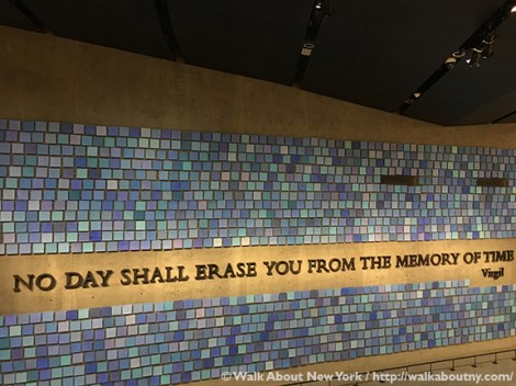 9/11, 9/11 Museum, 9/11 Memorial, September 11th 2001, World Trade Center, Twin Towers, North Tower, South Tower, FDNY Ladder Company 3, Downtown Manhattan Walking Tour, St. Paul’s Chapel, One World Trade Center, Virgil, Quote